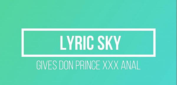  Lyric Sky Loves Anal with Don Prince XXX